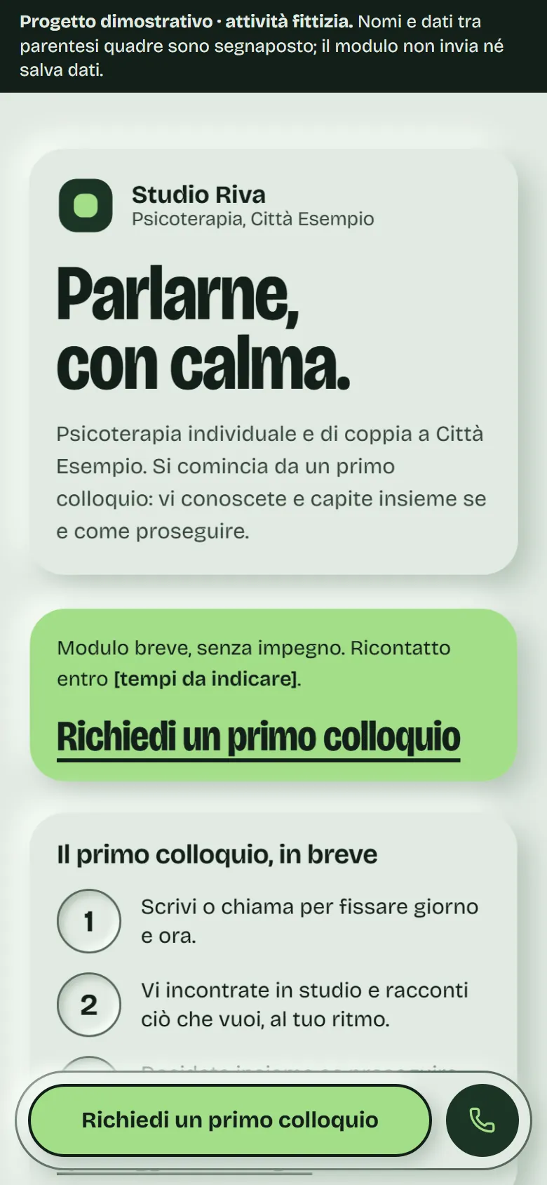 Schermata da smartphone della landing page dimostrativa Studio Riva Psicoterapia: titolo Uno spazio per fermarsi, e parlarne con calma, pulsante Richiedi un primo colloquio e barra fissa con Chiama e Richiedi un colloquio.